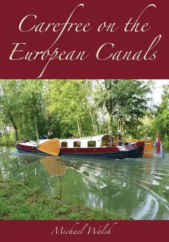 Carefree on the European Canals - Paperback