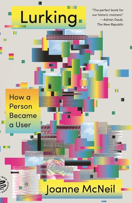 Lurking: How a Person Became a User - Paperback