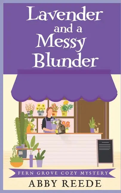 Lavender and a Messy Blunder - Paperback