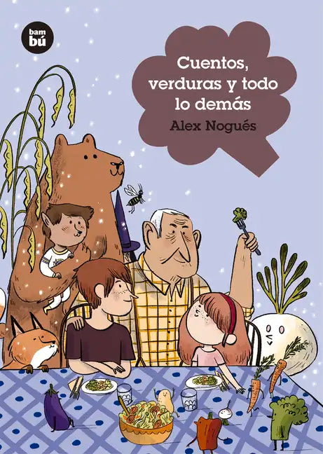 Cuentos, Verduras Y Todo Lo Demás - Paperback