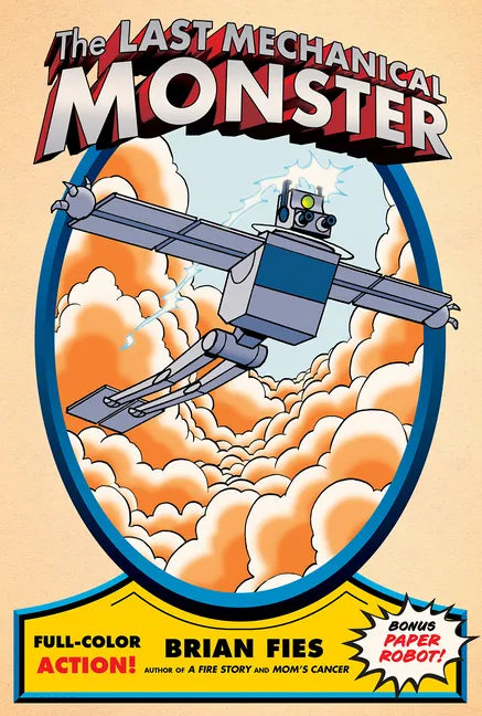 The Last Mechanical Monster - Hardcover