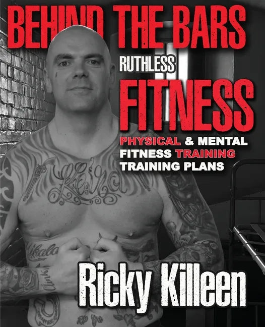 Behind the bars ruthless fitness - Paperback