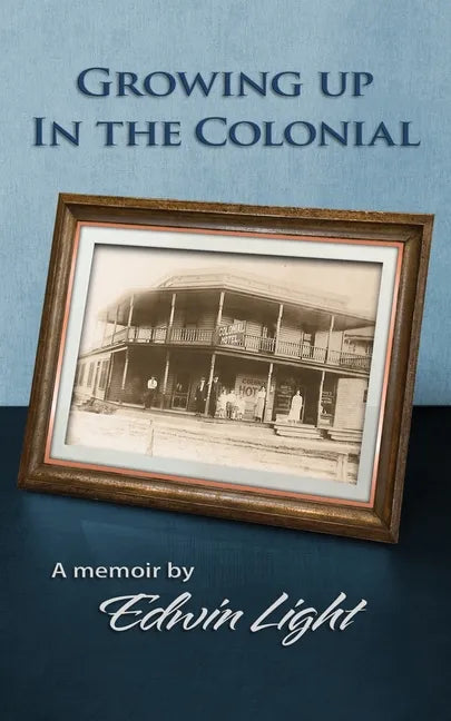 Growing Up in the Colonial - Paperback