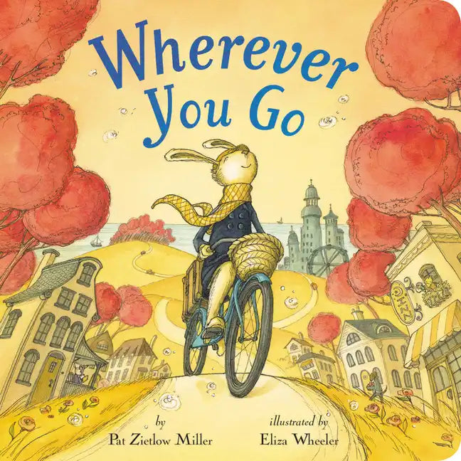 Wherever You Go - Board Book