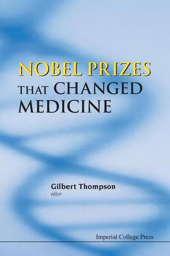 Nobel Prizes That Changed Medicine - Paperback