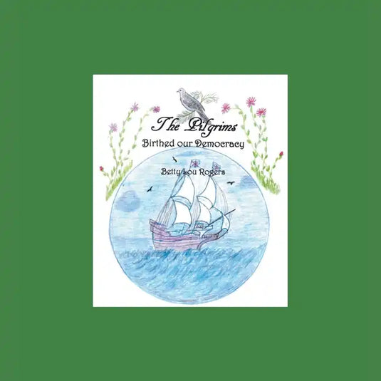 The Pilgrims Birthed Our Democracy - Paperback