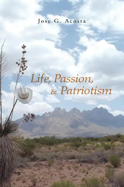 Life, Passion, & Patriotism - Paperback