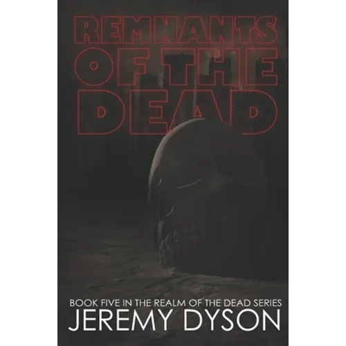 Remnants of the Dead - Paperback
