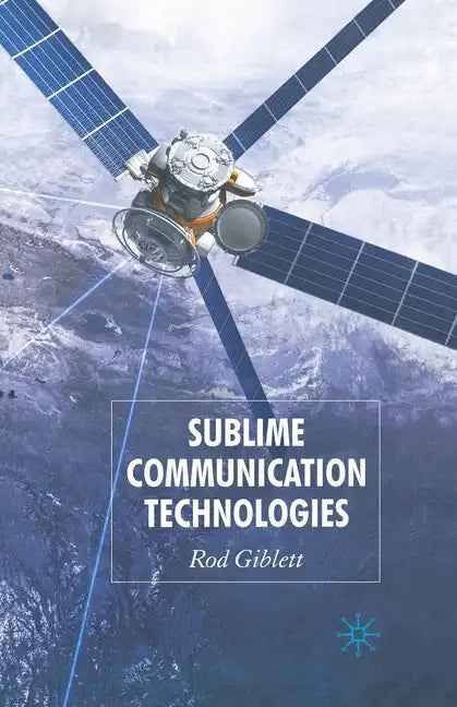 Sublime Communication Technologies - Paperback