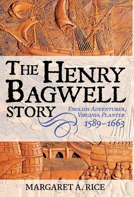 The Henry Bagwell Story - Hardcover