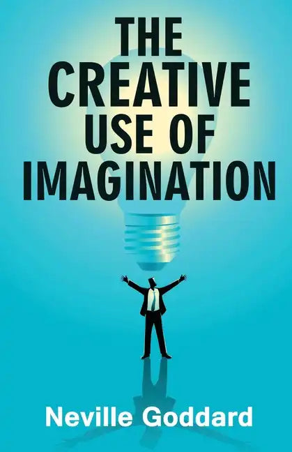 The Creative Use of Imagination - Paperback