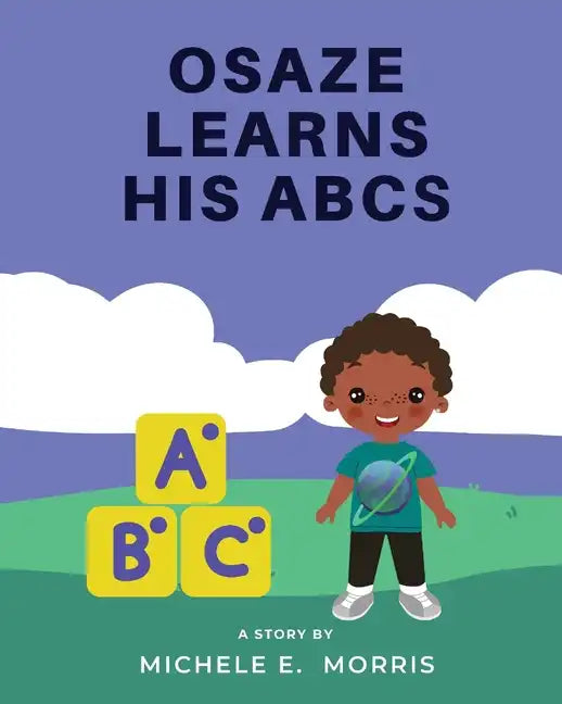 Osaze Learns His ABC's: Spiritual ABC's - Paperback