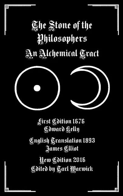 The Stone of the Philosophers: An Alchemical Tract - Paperback