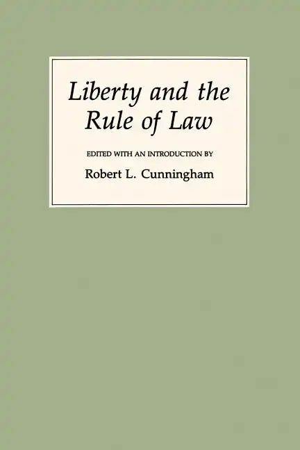 Liberty and the Rule of Law - Paperback