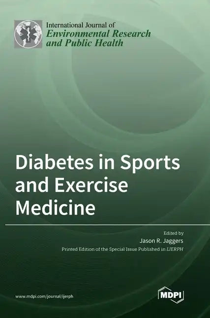 Diabetes in Sports and Exercise Medicine - Hardcover