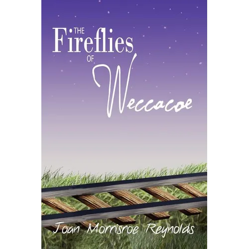 The Fireflies of Weccacoe - Paperback