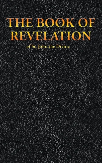 THE BOOK OF REVELATION of St. John the Divine - Hardcover