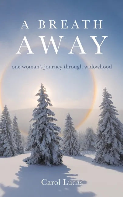 A Breath Away: one woman's journey through widowhood - Paperback
