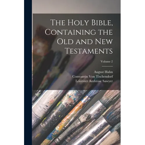 The Holy Bible, Containing the Old and New Testaments; Volume 2 - Paperback