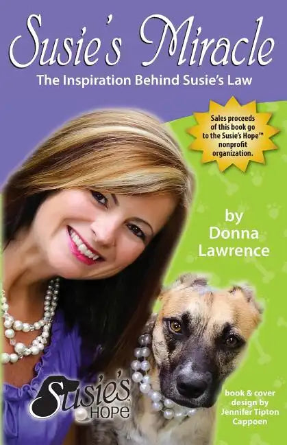 Susie's Miracle the Inspiration Behind Susie's Law - Paperback