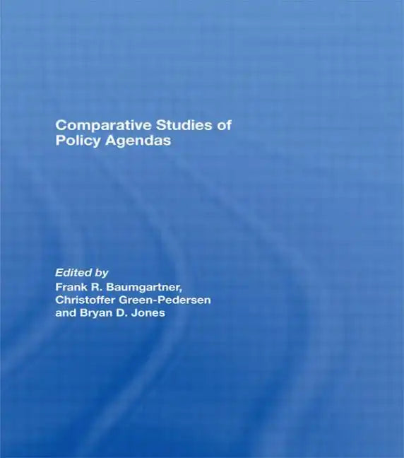 Comparative Studies of Policy Agendas - Paperback