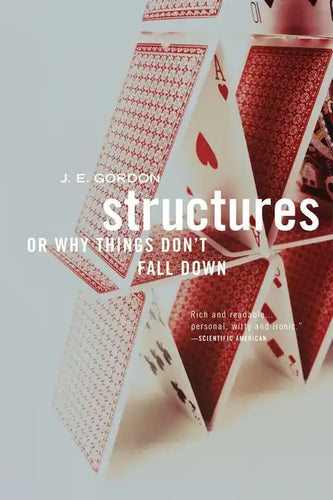 Structures: Or Why Things Don't Fall Down - Paperback