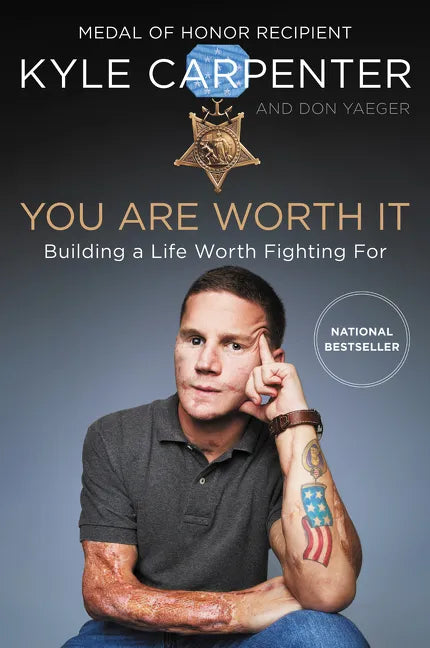 You Are Worth It: Building a Life Worth Fighting for - Paperback