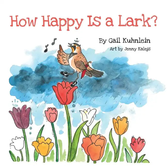 How Happy Is a Lark? - Paperback