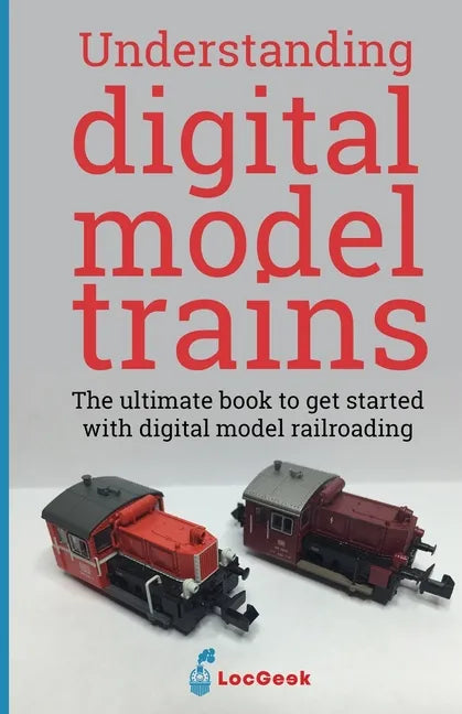 Understanding Digital Model Trains - Paperback