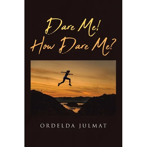 Dare Me! How Dare Me? - Paperback