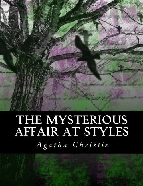 The Mysterious Affair at Styles: Illustrated Large Print Edition - Paperback