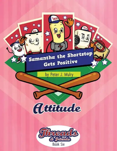 Samantha the Shortstop Gets Positive: Attitude - Paperback