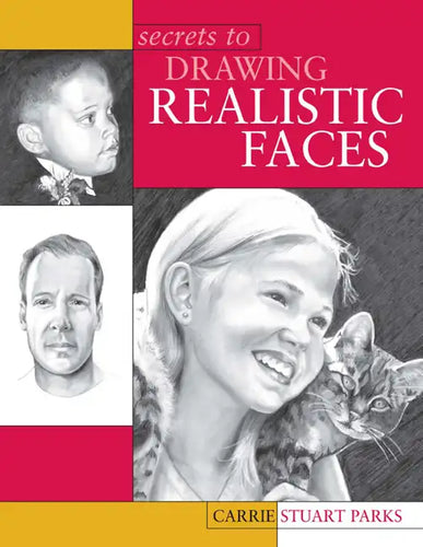 Secrets to Drawing Realistic Faces - Paperback