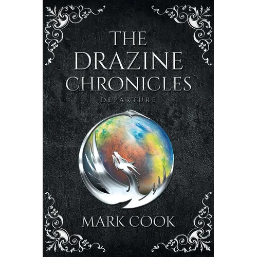 The Drazine Chronicles: Departure - Paperback