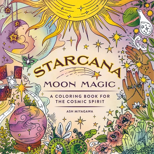 Starcana: Moon Magic: A Coloring Book for the Cosmic Spirit - Paperback