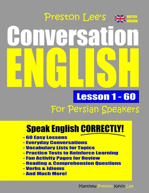 Preston Lee's Conversation English For Persian Speakers Lesson 1 - 60 (British Version) - Paperback