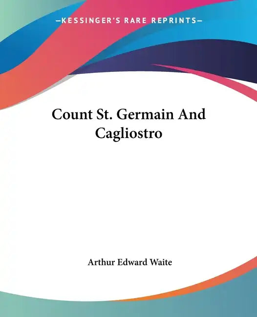 Count St. Germain And Cagliostro - Paperback