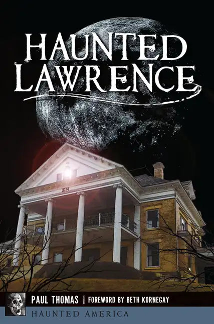 Haunted Lawrence - Paperback