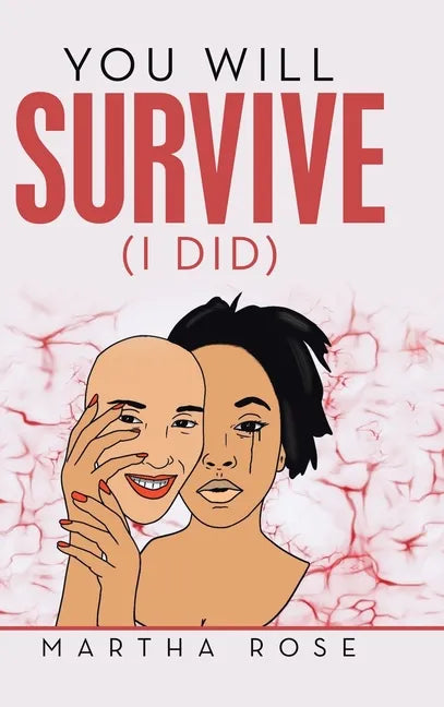 You Will Survive (I Did) - Hardcover