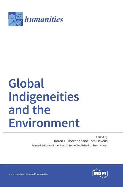 Global Indigeneities and the Environment - Hardcover