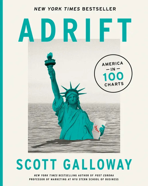 Adrift: America in 100 Charts - Hardcover