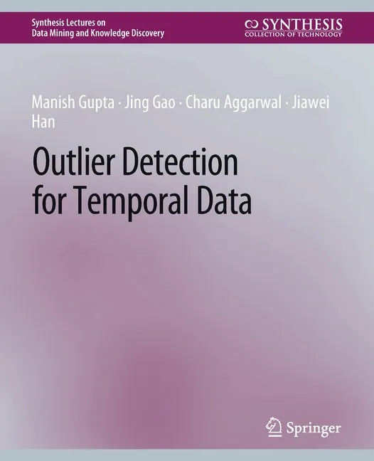 Outlier Detection for Temporal Data - Paperback