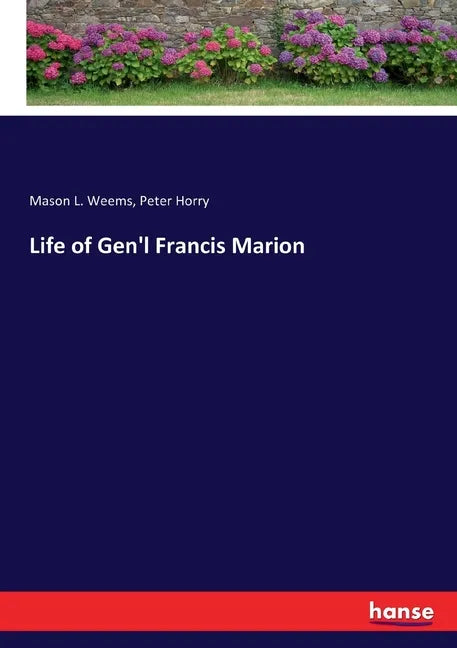 Life of Gen'l Francis Marion - Paperback