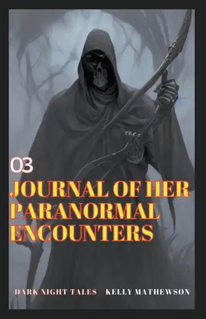 Journal of Her Paranormal Encounters - Paperback
