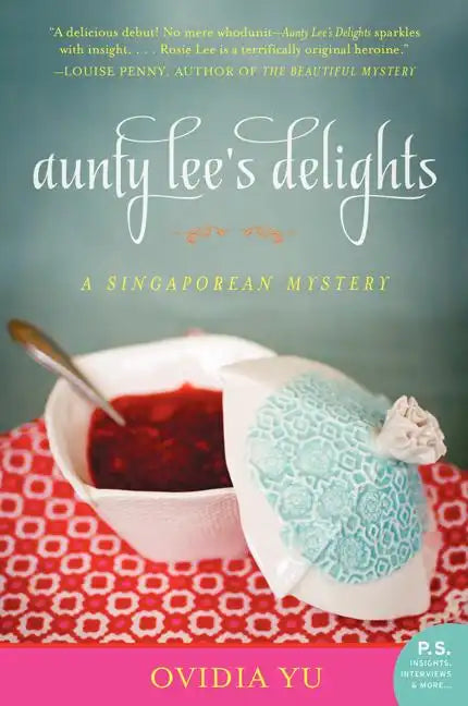 Aunty Lee's Delights: A Singaporean Mystery - Paperback