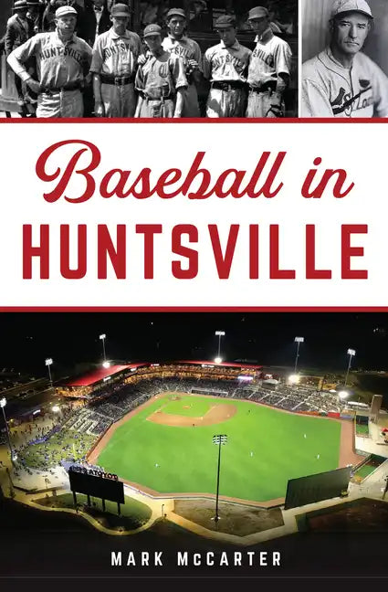 Baseball in Huntsville - Paperback