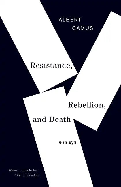 Resistance, Rebellion, and Death: Essays - Paperback