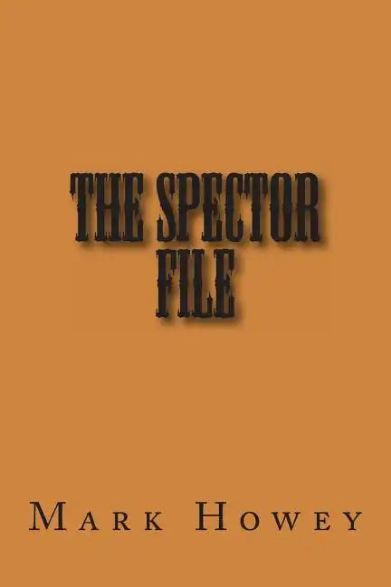 The Spector File - Paperback