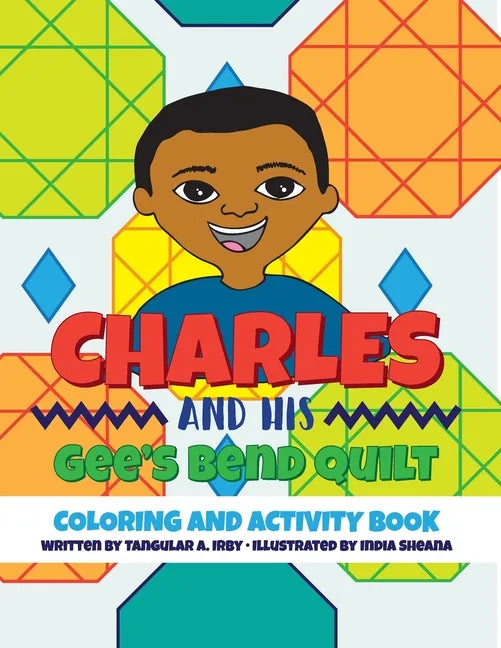 Charles and His Gee's Bend Quilt Coloring and Activity Book - Paperback
