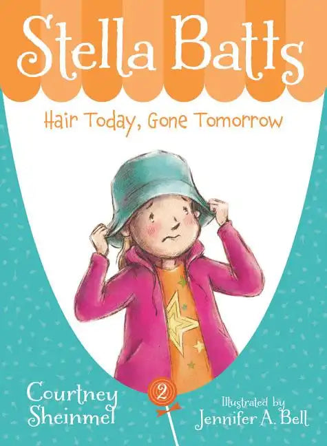 Stella Batts: Hair Today, Gone Tomorrow - Paperback